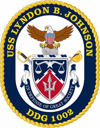 Coat of arms (crest) of the Destroyer USS Lyndon B. Johnson (DDG-1002)