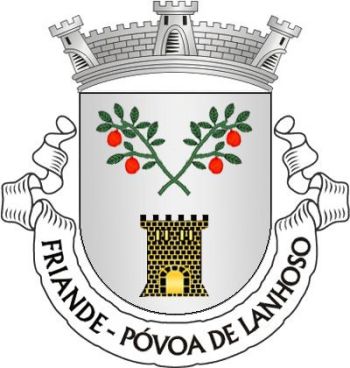 Brasão de Friande (Póvoa de Lanhoso)/Arms (crest) of Friande (Póvoa de Lanhoso)