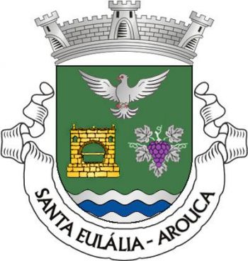 Brasão de Santa Eulália (Arouca)/Arms (crest) of Santa Eulália (Arouca)