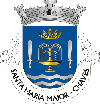 Brasão de Santa Maria Maior (Chaves)/Arms (crest) of Santa Maria Maior (Chaves)