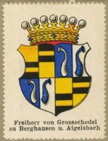 Wappen Freiherr von Grossschedel zu Berghausen und Aigelsbach