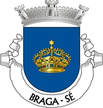 Brasão de Sé (Braga)/Arms (crest) of Sé (Braga)